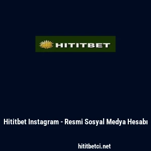 Hititbet Instagram - Resmi Sosyal Medya Hesabı