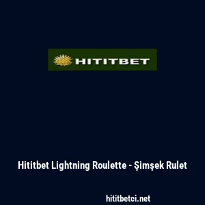 Hititbet Lightning Roulette - Şimşek Rulet